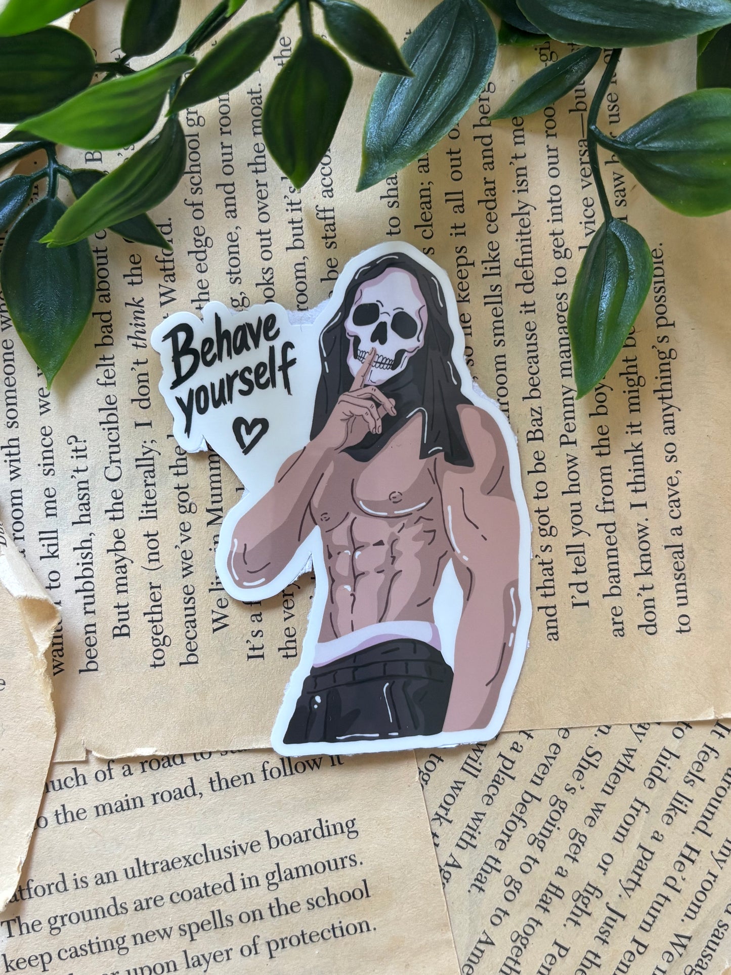 Behave yourself sticker