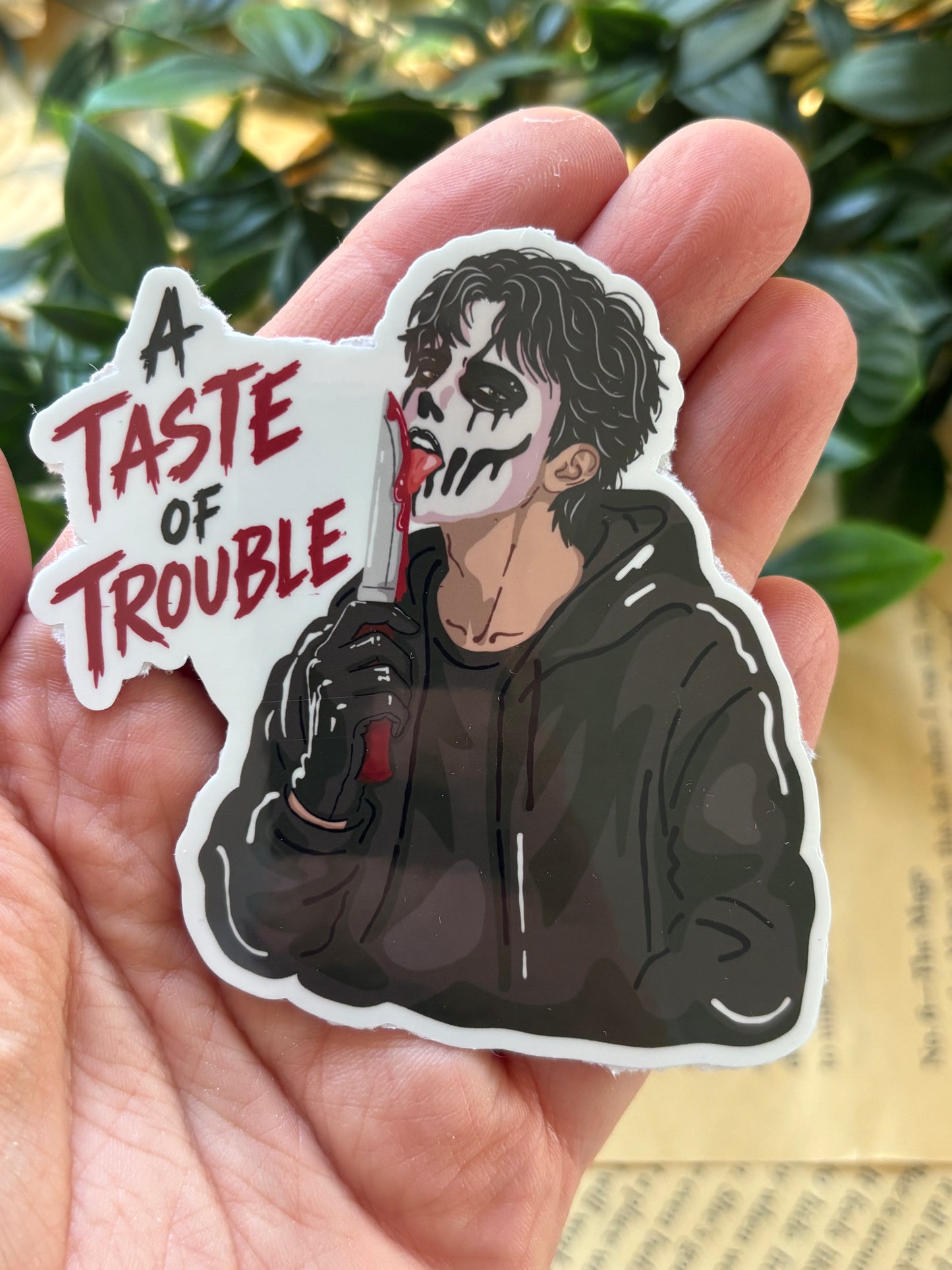 A taste of trouble sticker