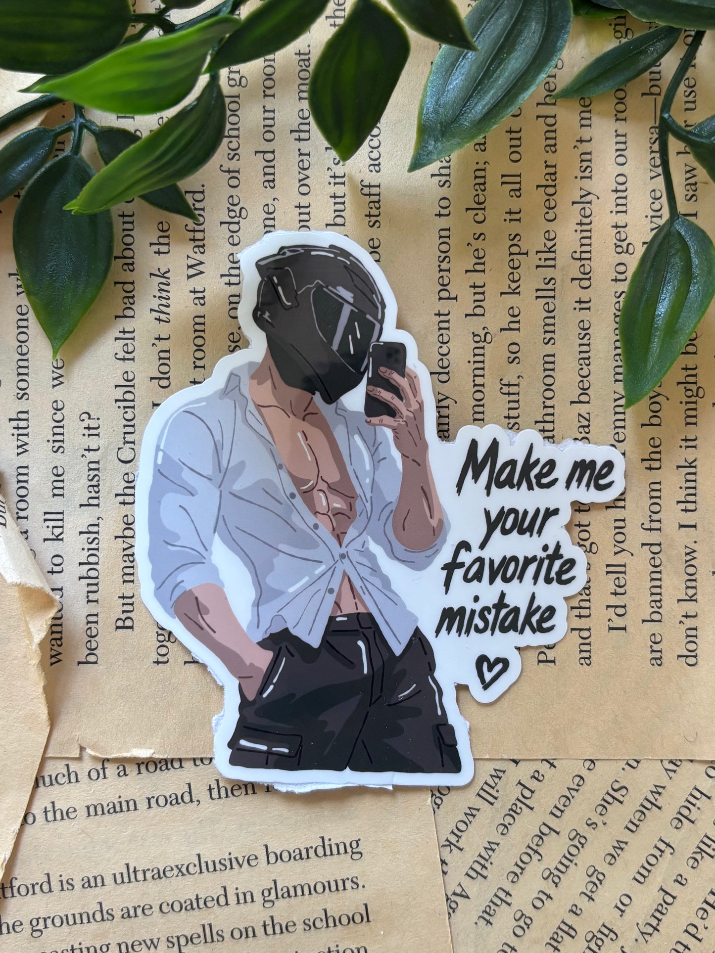 Make me your favorite mistake sticker