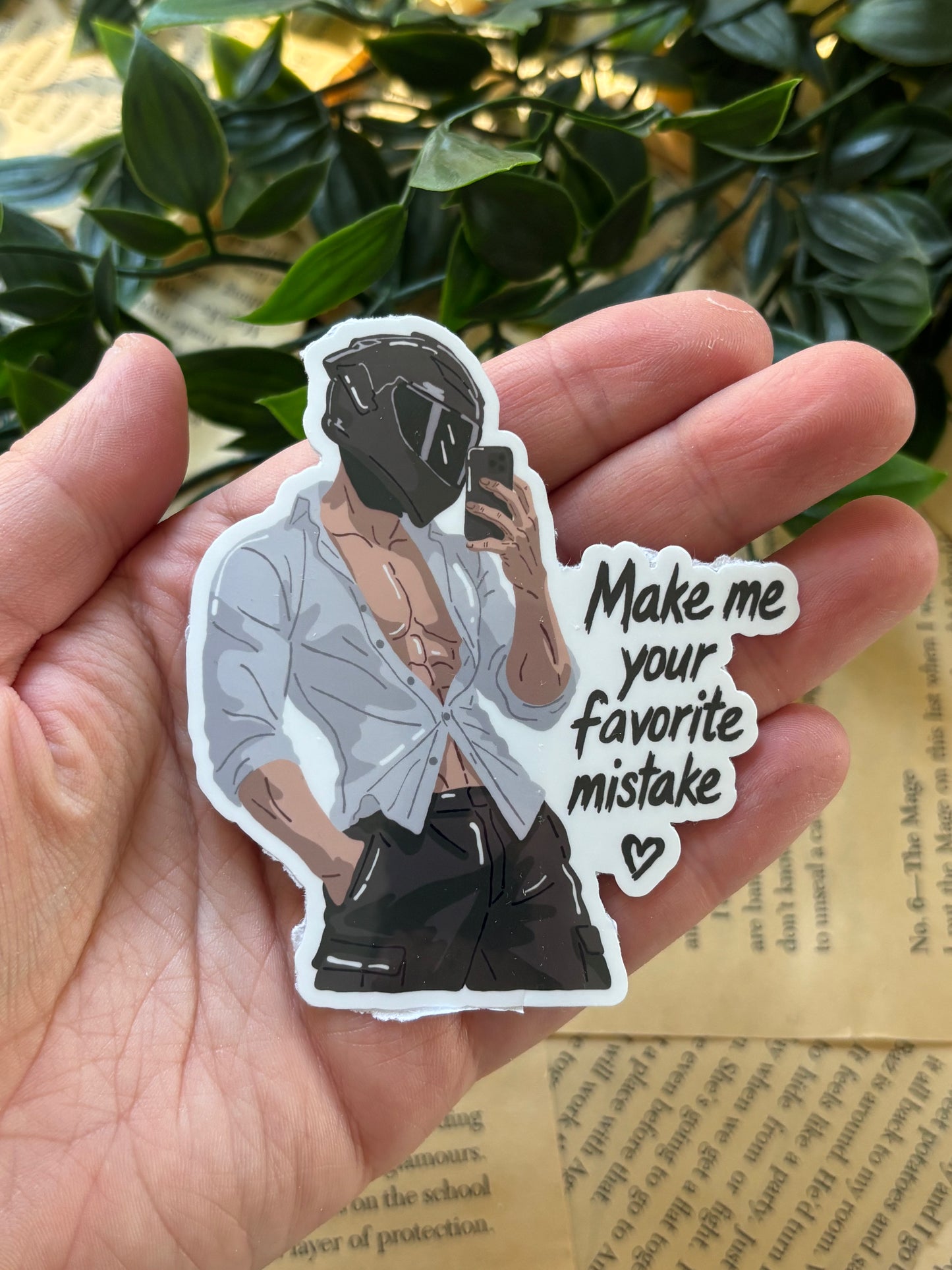 Make me your favorite mistake sticker