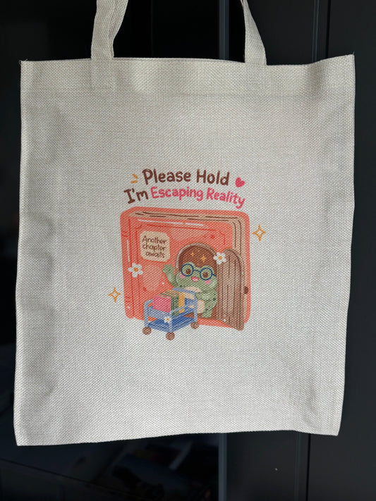 Please Hold I´m escaping reality Handlenett