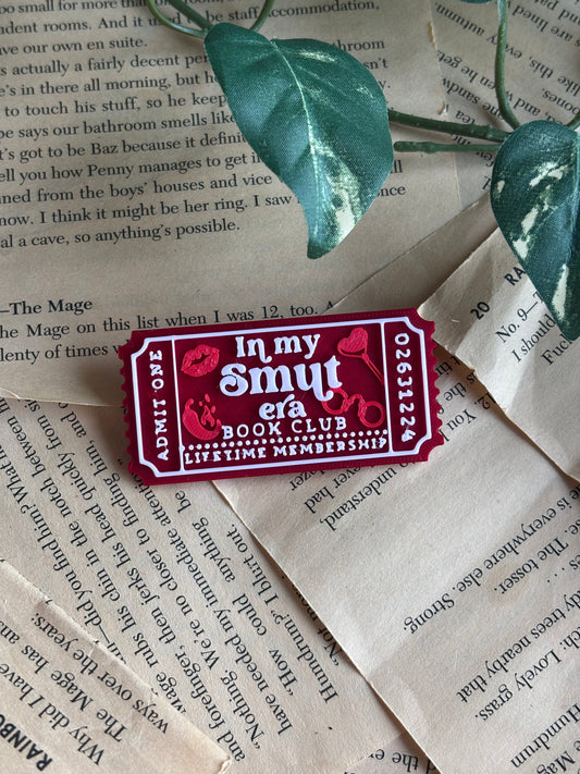 In My Smut Era Ticket Pin