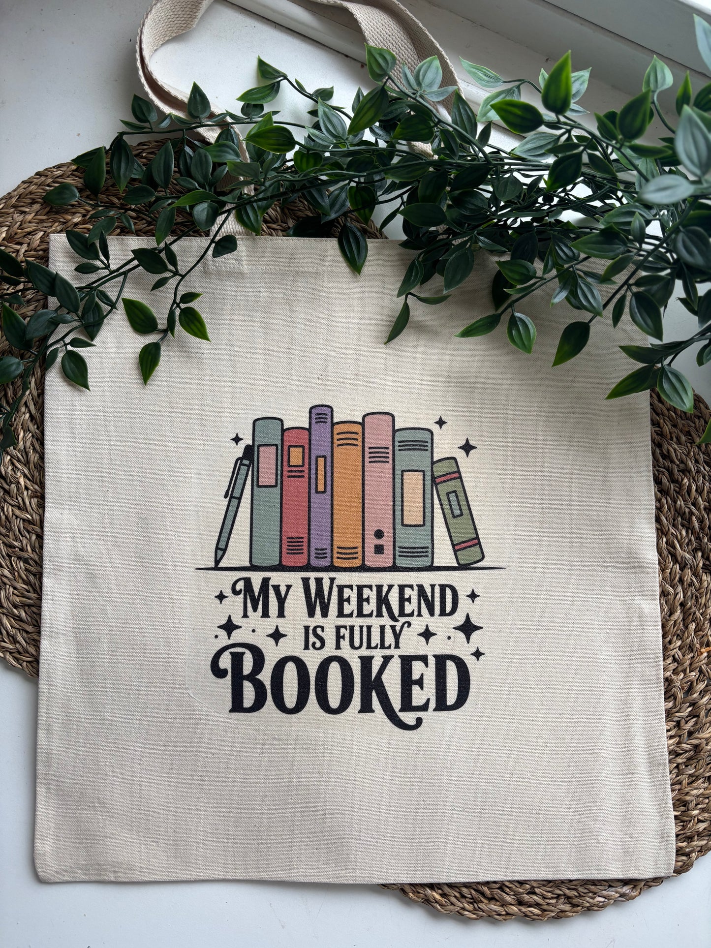 My Weekend is Fully Booked Handlenett