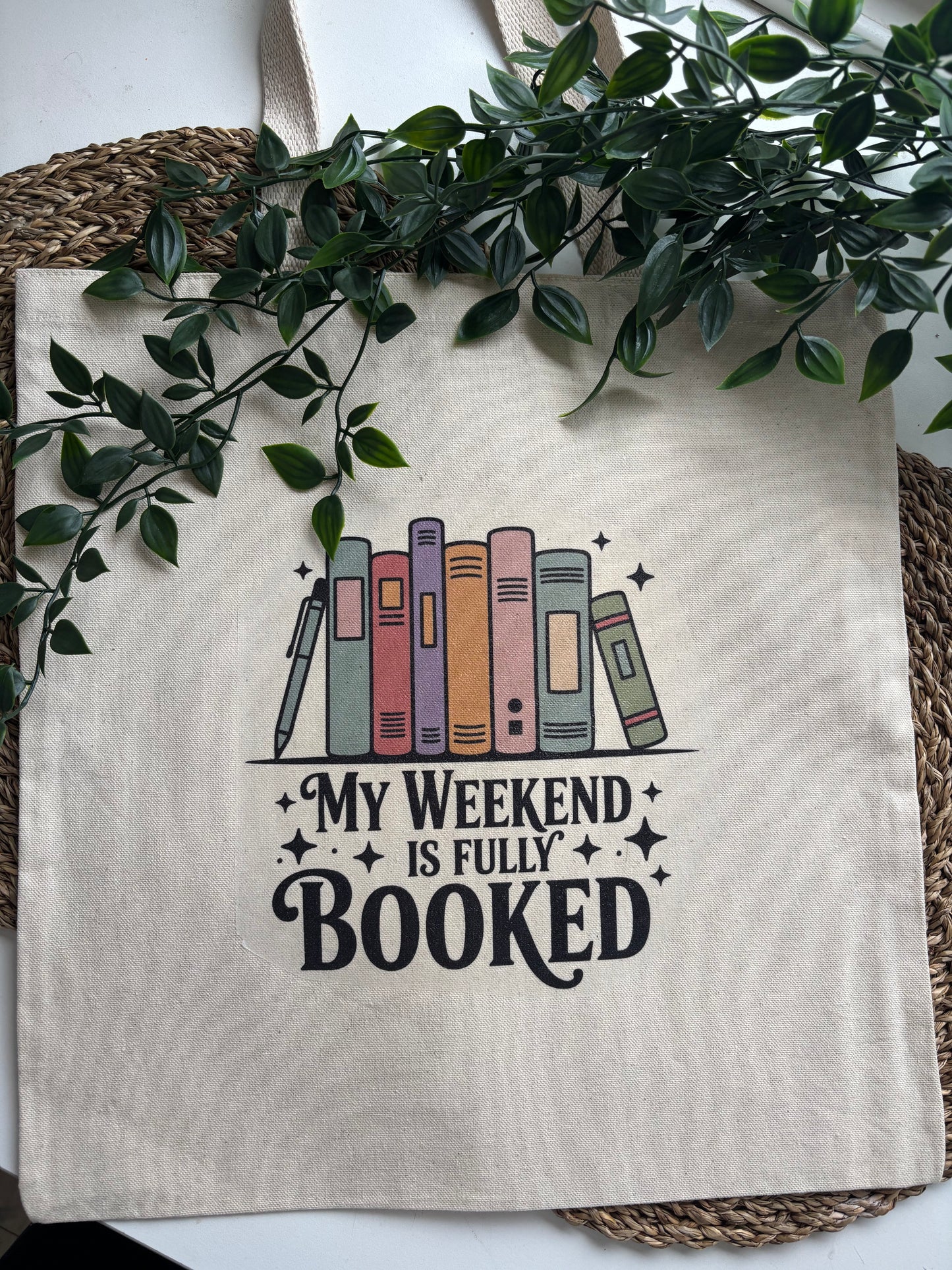 My Weekend is Fully Booked Handlenett