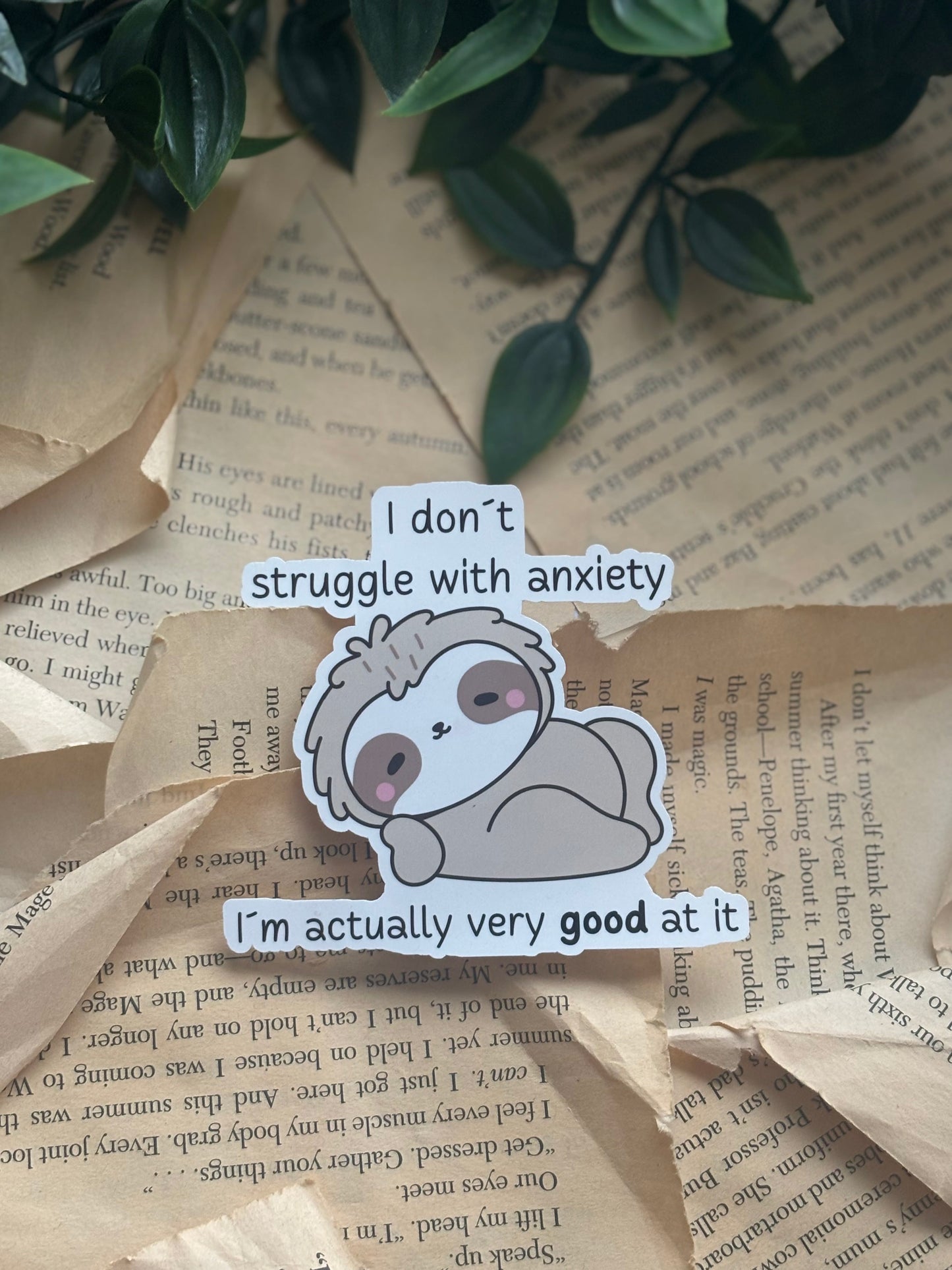 I don´t struggle with anxiety Sticker