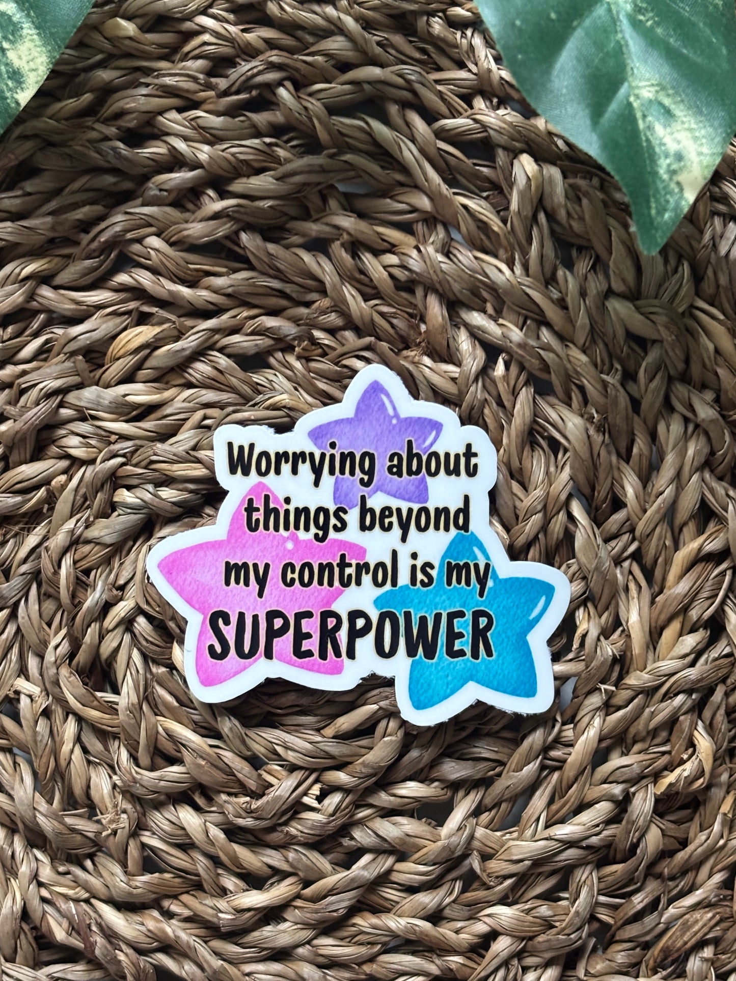 Worrying is my Superpower Sticker