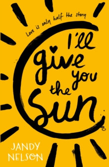 I'll Give You the Sun - Jandy Nelson