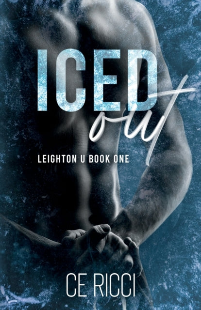 Iced Out - C.E. Ricci