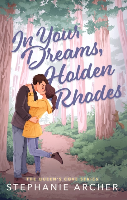 In Your Dreams, Holden Rhodes - Stephanie Archer