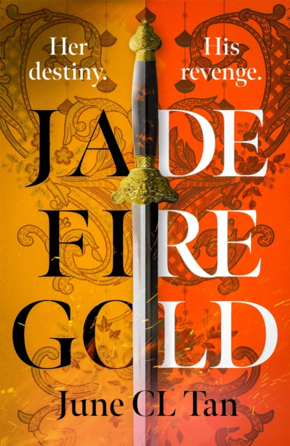 Jade Fire Gold - June C.L. Tan