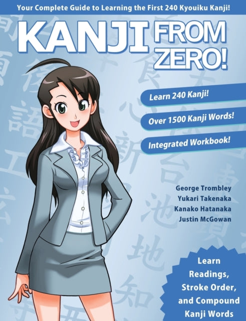 Kanji from Zero! Book 1 - George Trombley