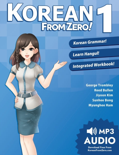 Korean from Zero! : Proven Methods to Learn Korean 1 - George Trombley