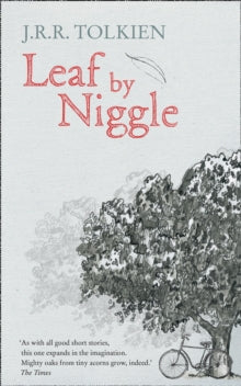 Leaf by Niggle - J.R.R. Tolkien