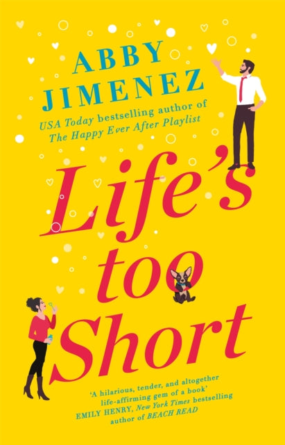 Life's Too Short - Abby Jimenez