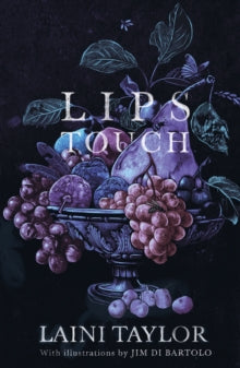 Lips Touch - Laini Taylor