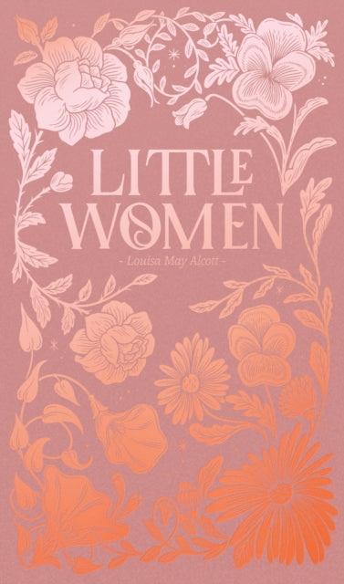 Little Women - Louisa May Alcott