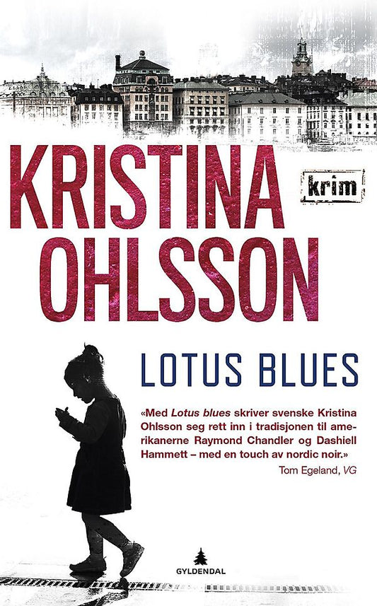 Lotus Blues - Kristina Ohlsson (Pre-Loved)