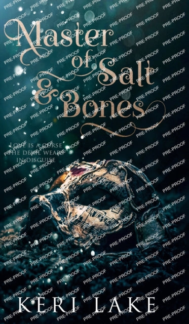 Master of Salt & Bones - Keri Lake