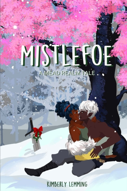 Mistlefoe - Kimberly Lemming