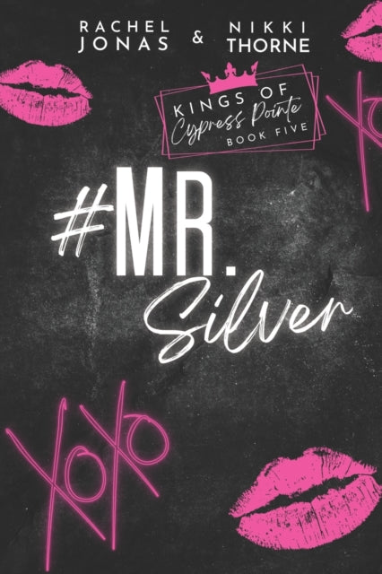 Mr. Silver - Rachel Jonas & Nikki Thorne