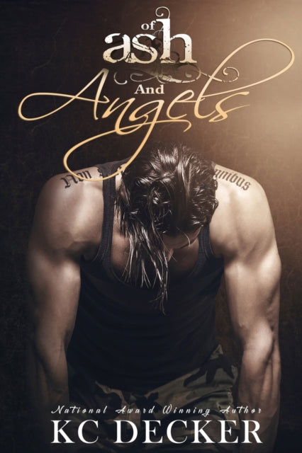 Of Ash and Angels - Kc Decker