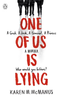 One Of Us Is Lying - Karen M. McManus