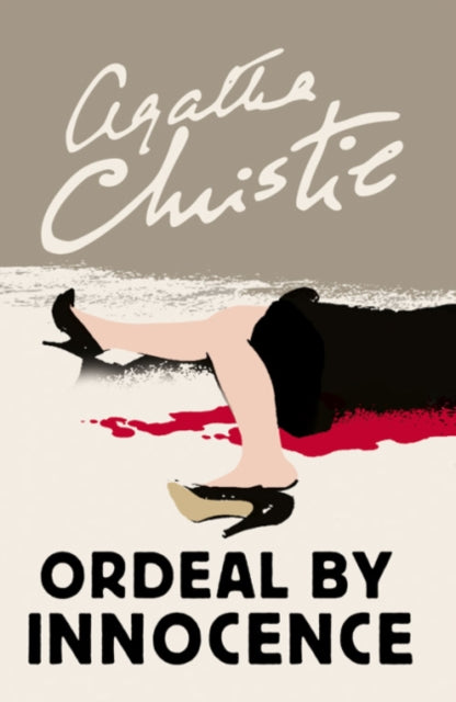 Ordeal by Innocence - Agatha Christie