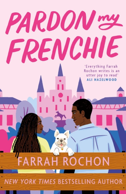 Pardon My Frenchie -  Farrah Rochon