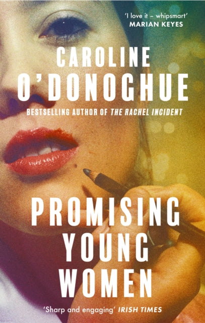 Promising Young Women - Caroline O'Donoghue