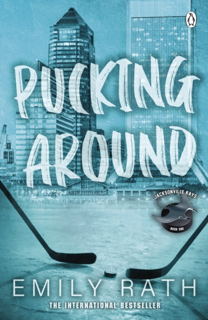 Pucking Around - Emily Rath