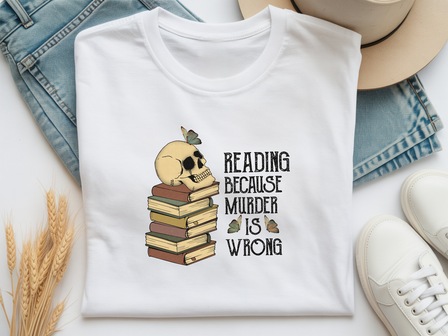 Reading because murder is wrong T-skjorte