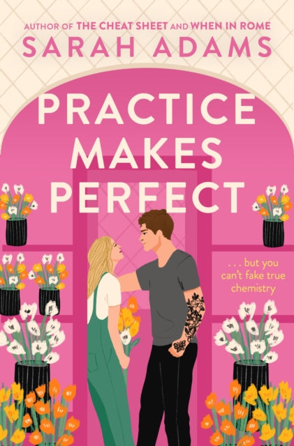 Practice Makes Perfect - Sarah Adams