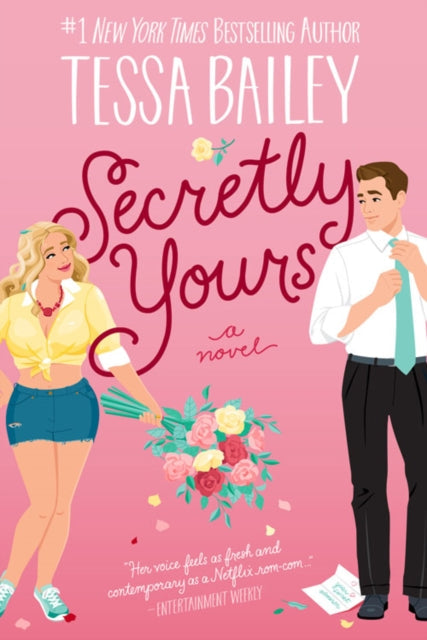 Secretly Yours - Tessa Bailey (Pre-Loved)