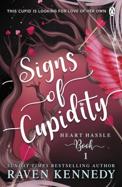 Signs of Cupidity -  Raven Kennedy