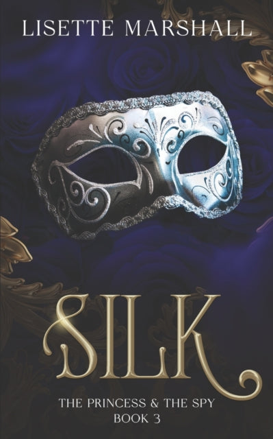 Silk - Lisette Marshall