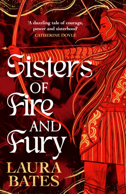 Sisters of Fire and Fury - Laura Bates