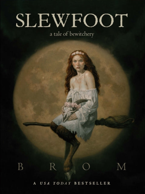 Slewfoot : A Tale of Bewitchery - Brom (Pre-Loved)