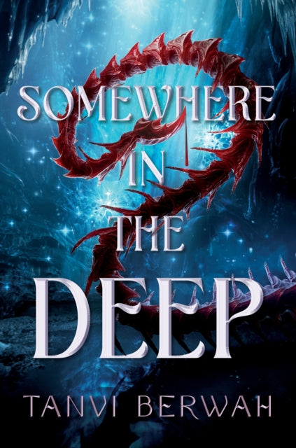 Somewhere in the Deep - Tanvi Berwah