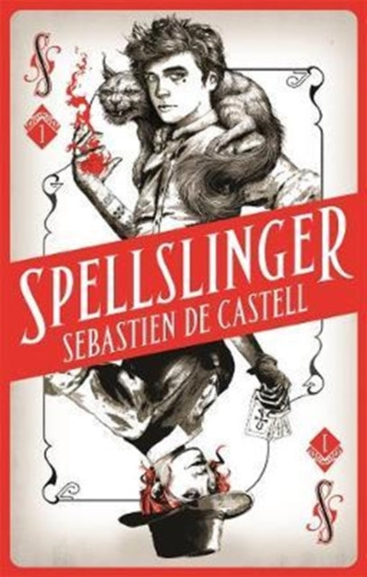 Spellslinger 1 - Sebastien de Castell