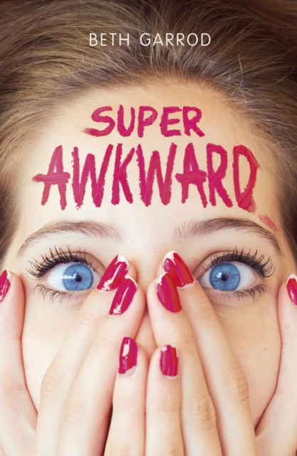 Super Awkward - Beth Garrod (Pre-Loved)