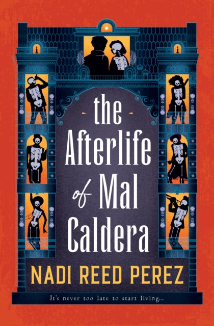 The Afterlife of Mal Caldera - Nadi Reed Perez