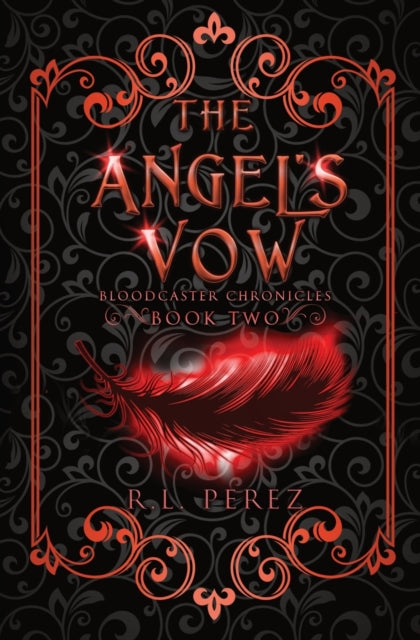 The Angel's Vow - R.L. Perez