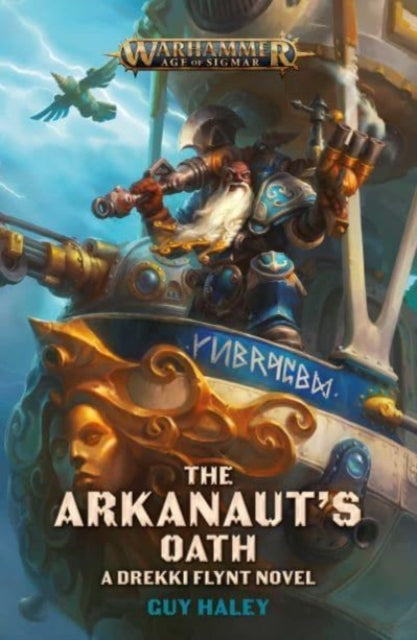 The Arkanaut's Oath - Guy Haley