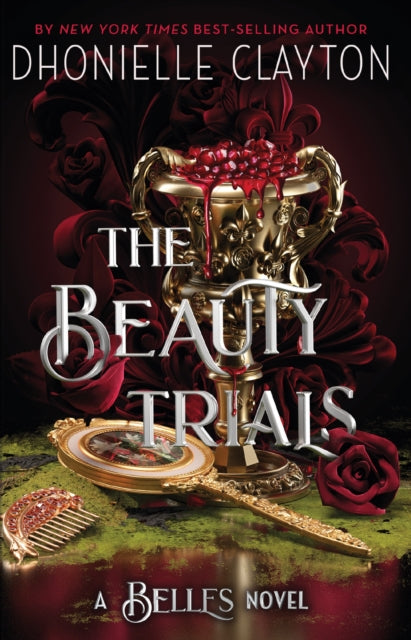 The Beauty Trials - Dhonielle Clayton