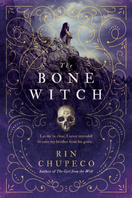 The Bone Witch - Rin Chupeco