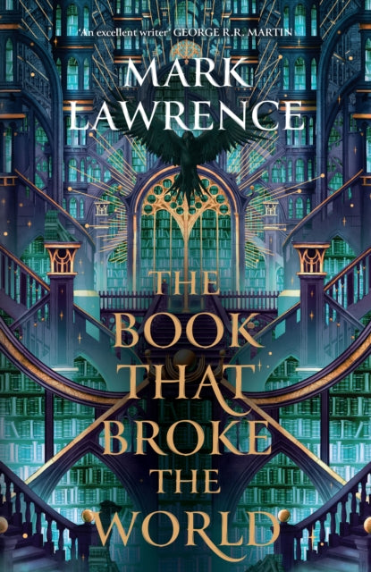 The Book That Broke the World : Book 2 - Mark Lawrence