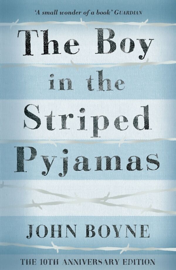 The Boy In the Striped Pyjamas	- John Boyne