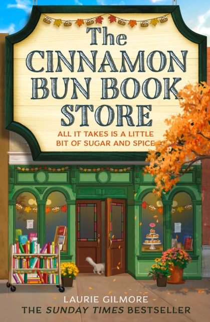 The Cinnamon Bun Book Store - Laurie Gilmore (Pre-Loved)