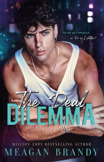 The Deal Dilemma - Meagan Brandy