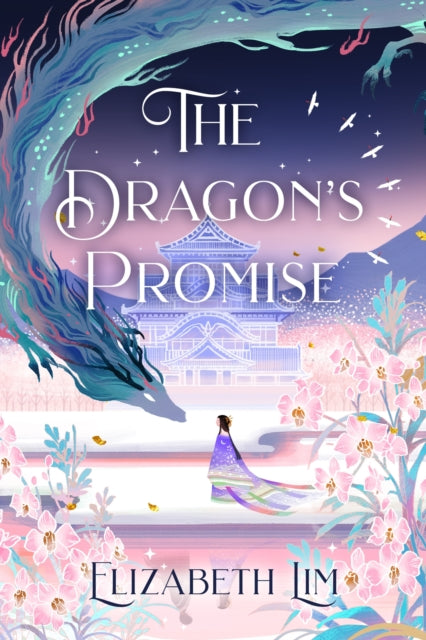 The Dragon's Promise - Elizabeth Lim